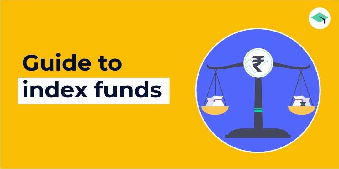 A simplified guide to Index funds