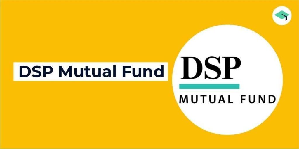 DSP Mutual Fund