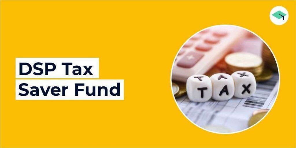 DSP Tax Saver Fund