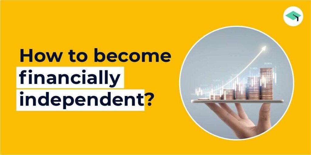 How to become financially independent