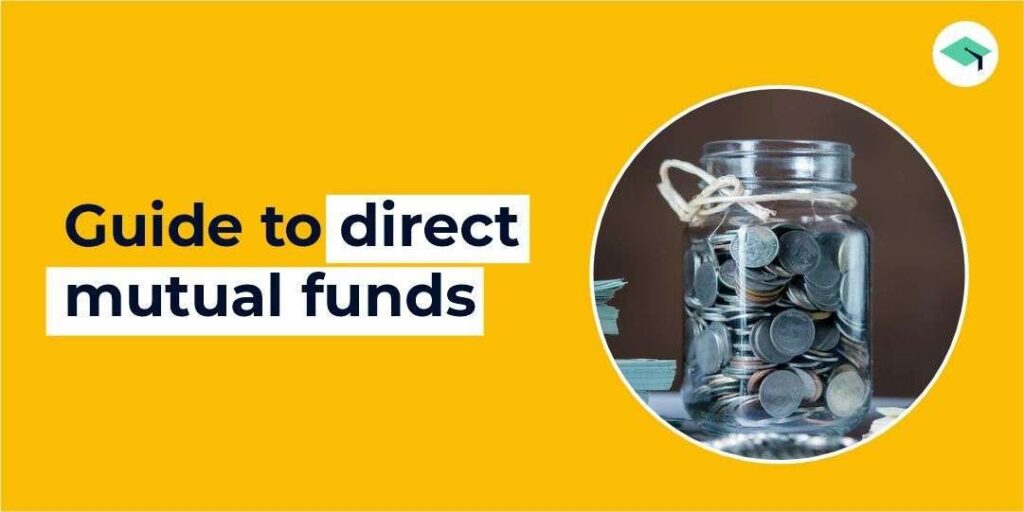 What is a Direct mutual fund & How to invest