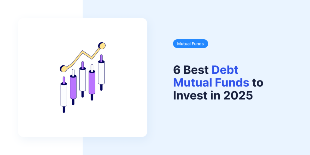 Best Debt Mutual Funds to Invest in 2025