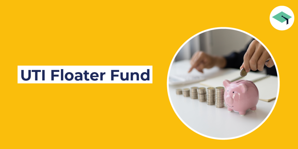 UTI Floater Fund