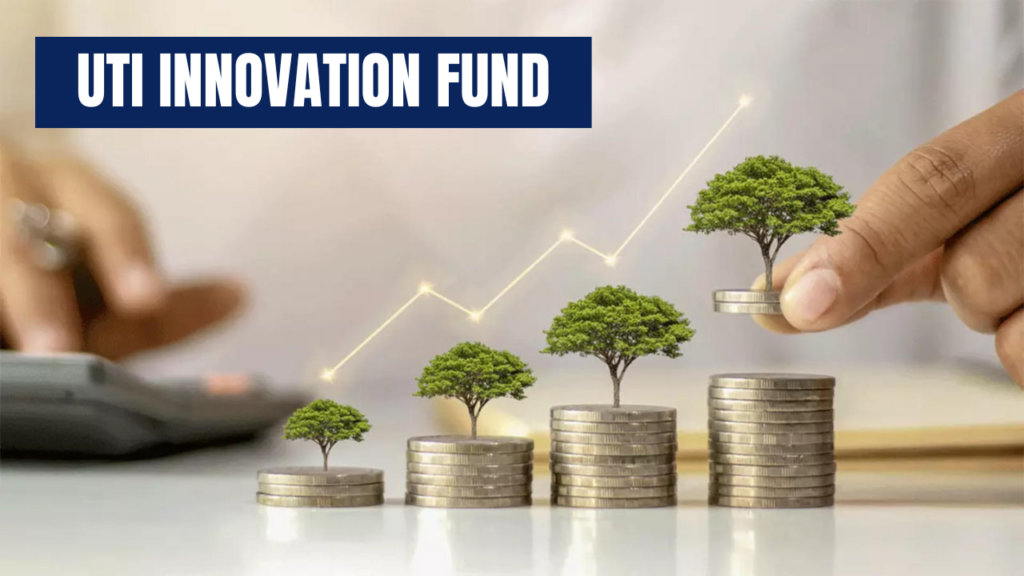 UTI innovation fund