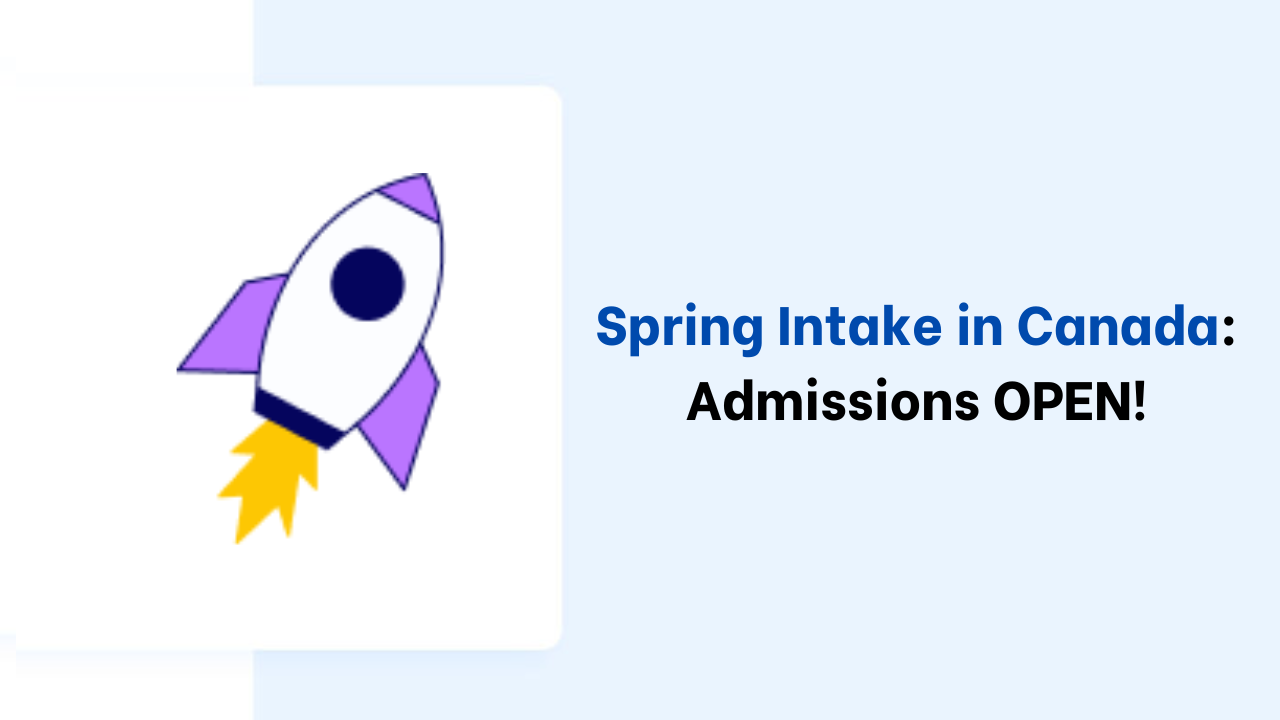 Spring-Intake-in-Canada-Admissions-OPEN